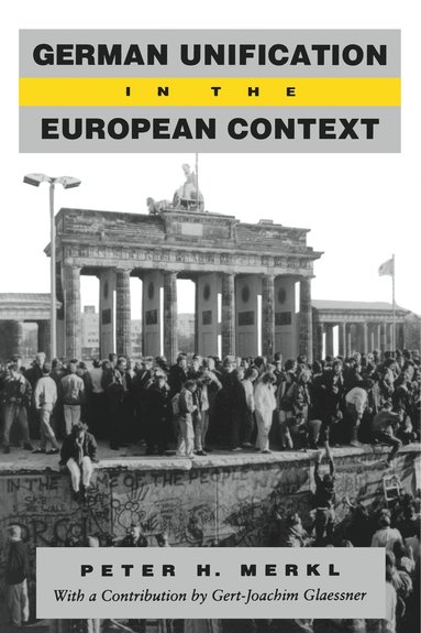 bokomslag German Unification in the European Context