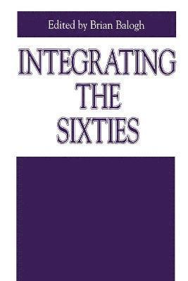 Integrating the Sixties 1