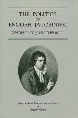 The Politics of English Jacobinism 1