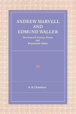 A. B. Chambers - Andrew Marvell and Edmund Waller, Häftad