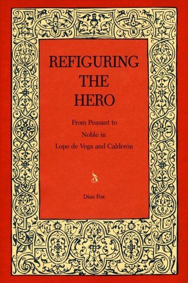 Dian Fox - Refiguring the Hero, Häftad