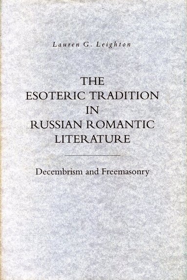 bokomslag Esoteric Tradition in Russian Romantic Literature