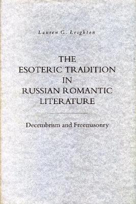 bokomslag The Esoteric Tradition in Russian Romantic Literature