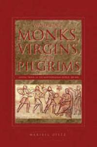 bokomslag Wandering Monks, Virgins, and Pilgrims