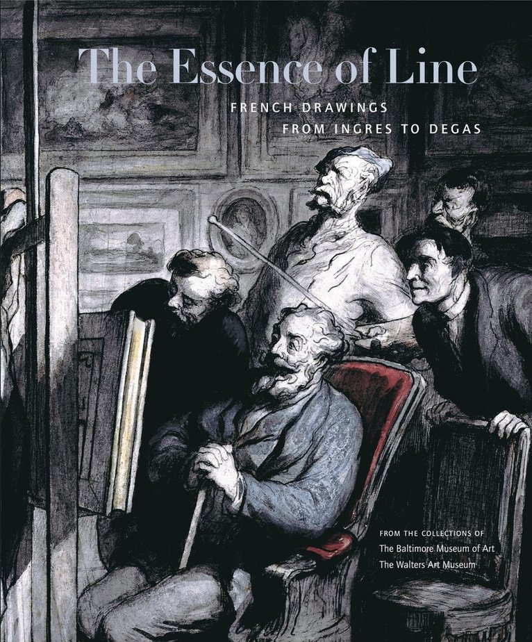 Jay Fisher, William Johnston, Cheryl Snay, Kim Schenk, Jay (Baltimore Museum of Art) Fisher, Snite Museum of Art) Snay, Cheryl (Curator of European Art, Kim (Baltimore Museum of Art) Schenk - Essence of Line, Häftad