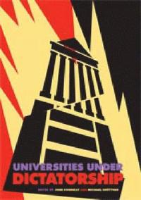 bokomslag Universities Under Dictatorship