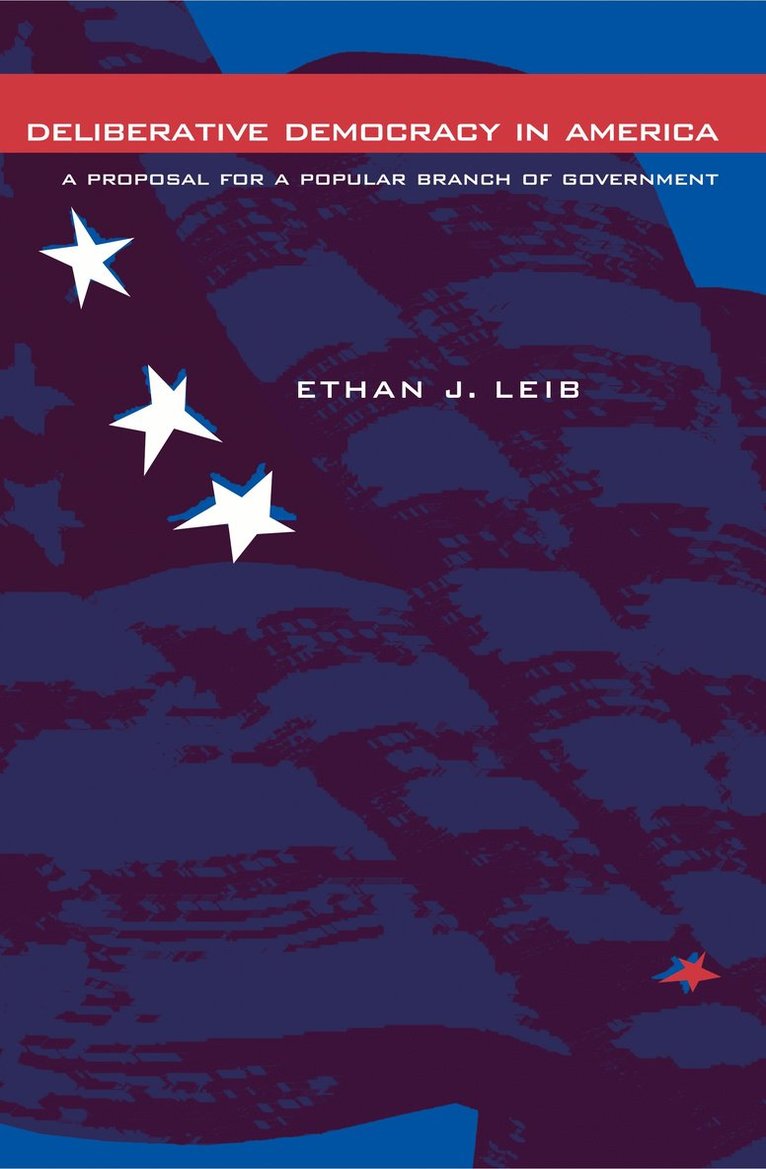 Deliberative Democracy in America