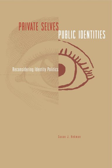 bokomslag Private Selves, Public Identities