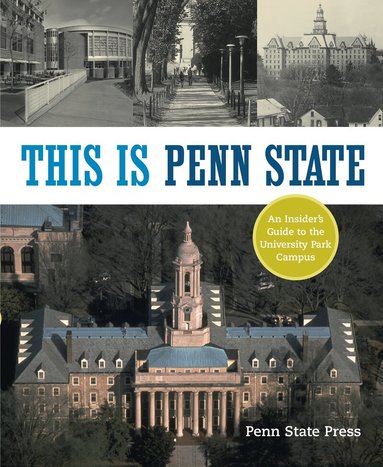 Penn State Press - This Is Penn State, Häftad