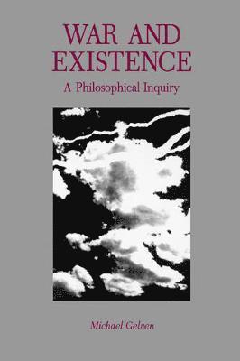 War and Existence 1