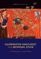 bokomslag Illuminated Haggadot from Medieval Spain