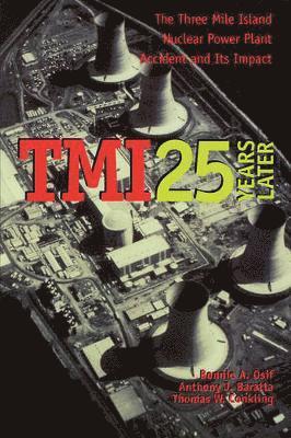 TMI 25 Years Later 1