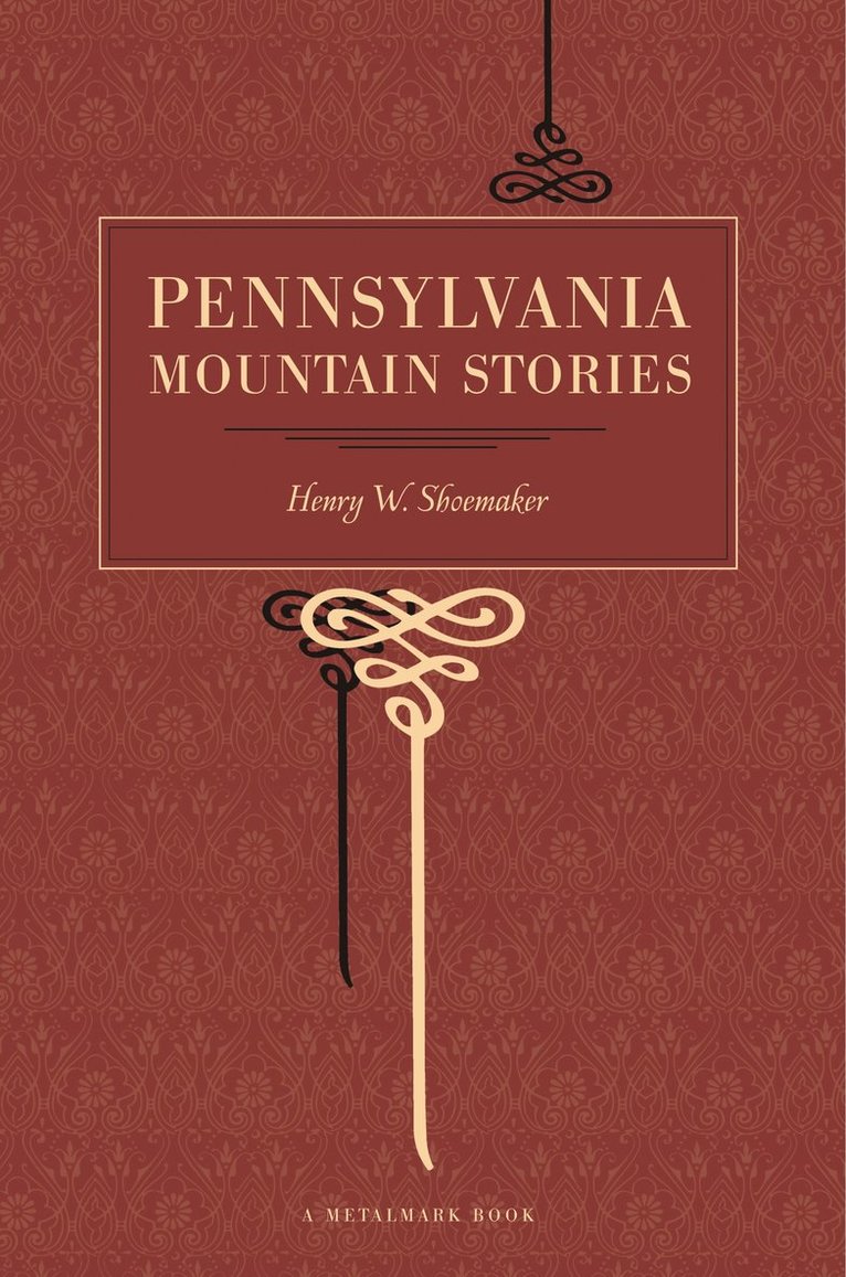 Pennsylvania Mountain Stories 1