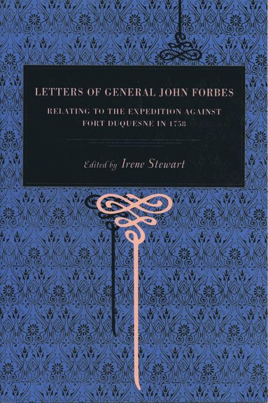 bokomslag Letters of General John Forbes