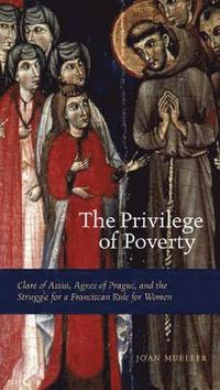 bokomslag The Privilege of Poverty