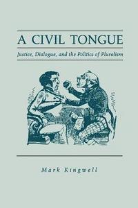 bokomslag A Civil Tongue