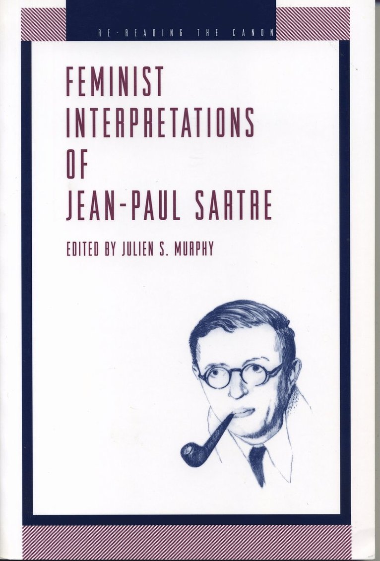 Julien  S. Murphy, Julien  S. (U. of Southern Maine) Murphy, Julien S. Murphy - Feminist Interpretations of Jean-Paul Sartre, Häftad