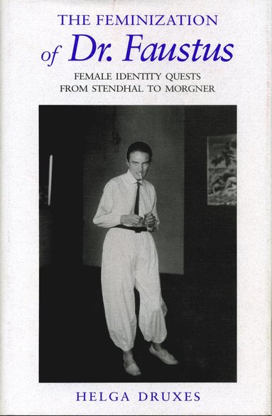 bokomslag Feminization of Dr. Faustus