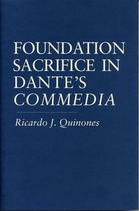 bokomslag Foundation Sacrifice in Dante's "Commedia"