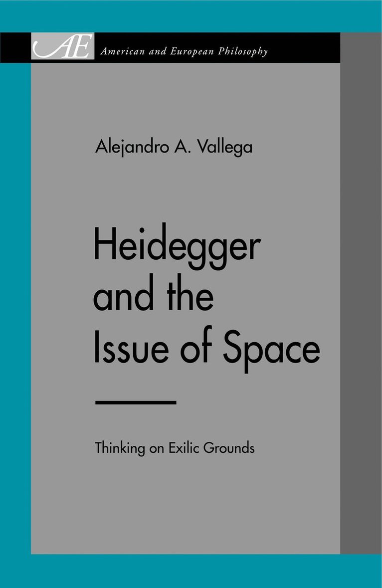 Heidegger and the Issue of Space 1