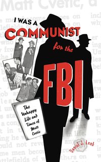 bokomslag "I Was a Communist for the FBI"