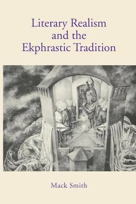 Literary Realism and the Ekphrastic Tradition 1