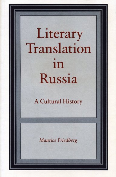 bokomslag Literary Translation in Russia