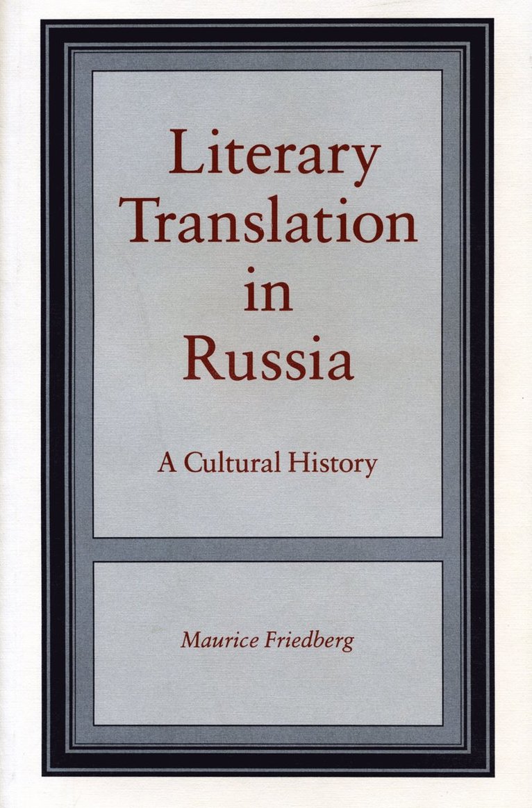 Literary Translation in Russia 1