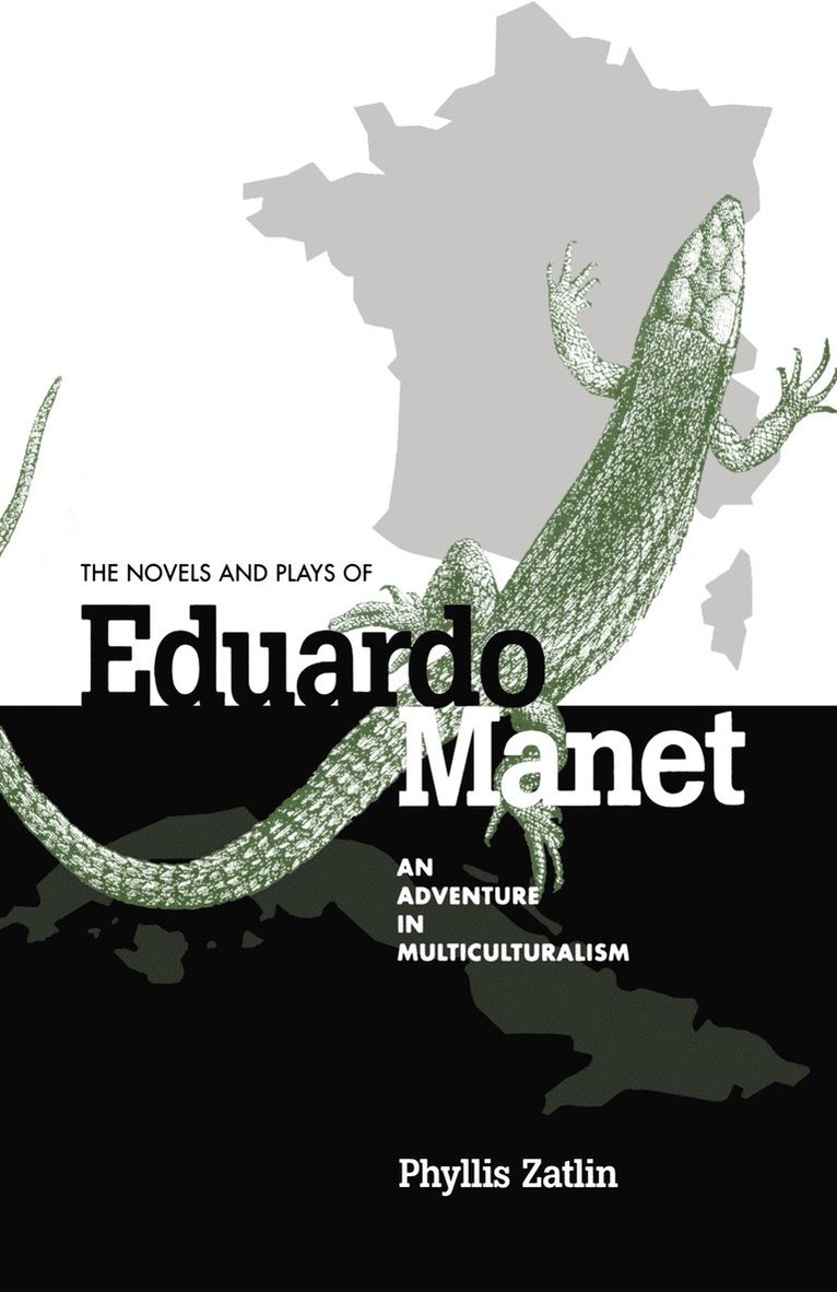 Phyllis Zatlin - Novels and Plays of Eduardo Manet, Häftad