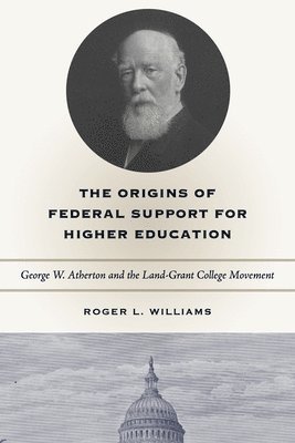 The Origins of Federal Support for Higher Education 1