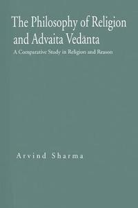 bokomslag The Philosophy of Religion and Advaita Vednta