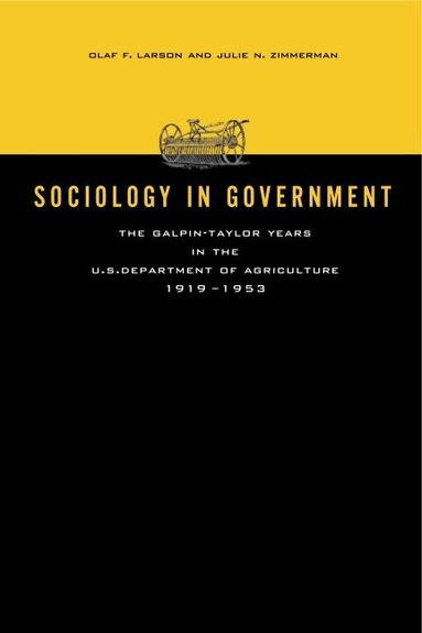 Olaf F. Larson - Sociology in Government, Häftad