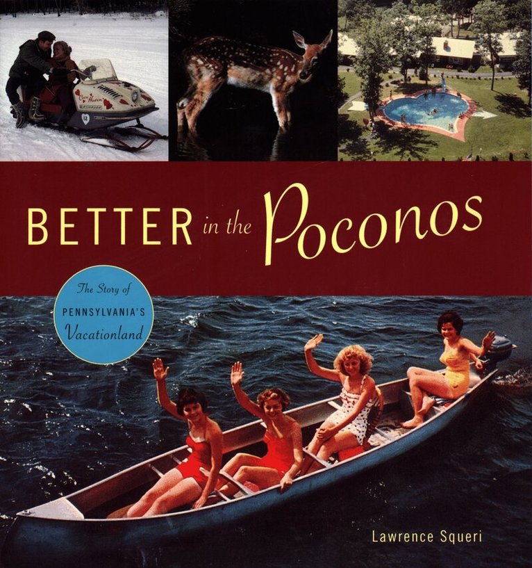 Lawrence Squeri - Better in the Poconos, Häftad