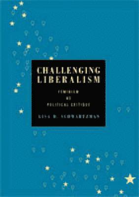 Challenging Liberalism 1