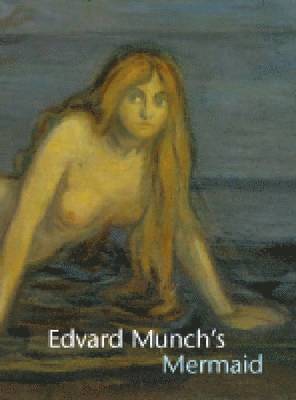 bokomslag Edvard Munch's Mermaid