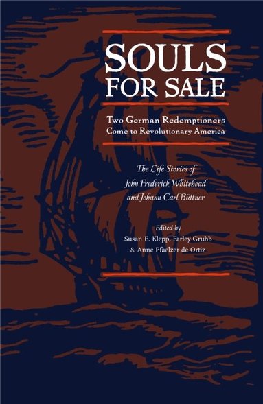 Susan E. Klepp, Farley Grubb, Anne Pfaelzer de Ortiz - Souls for Sale, Häftad