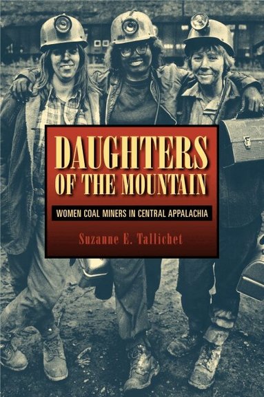 Suzanne E. Tallichet - Daughters of the Mountain, Häftad