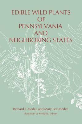 bokomslag Edible Wild Plants of Pennsylvania and Neighboring States
