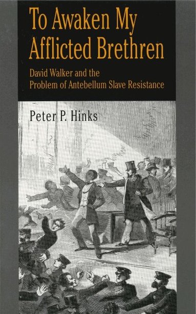 Peter  P. Hinks - To Awaken My Afflicted Brethren, Häftad