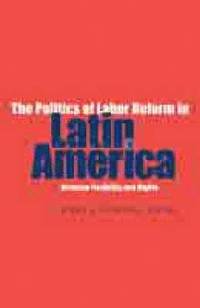 bokomslag The Politics of Labor Reform in Latin America