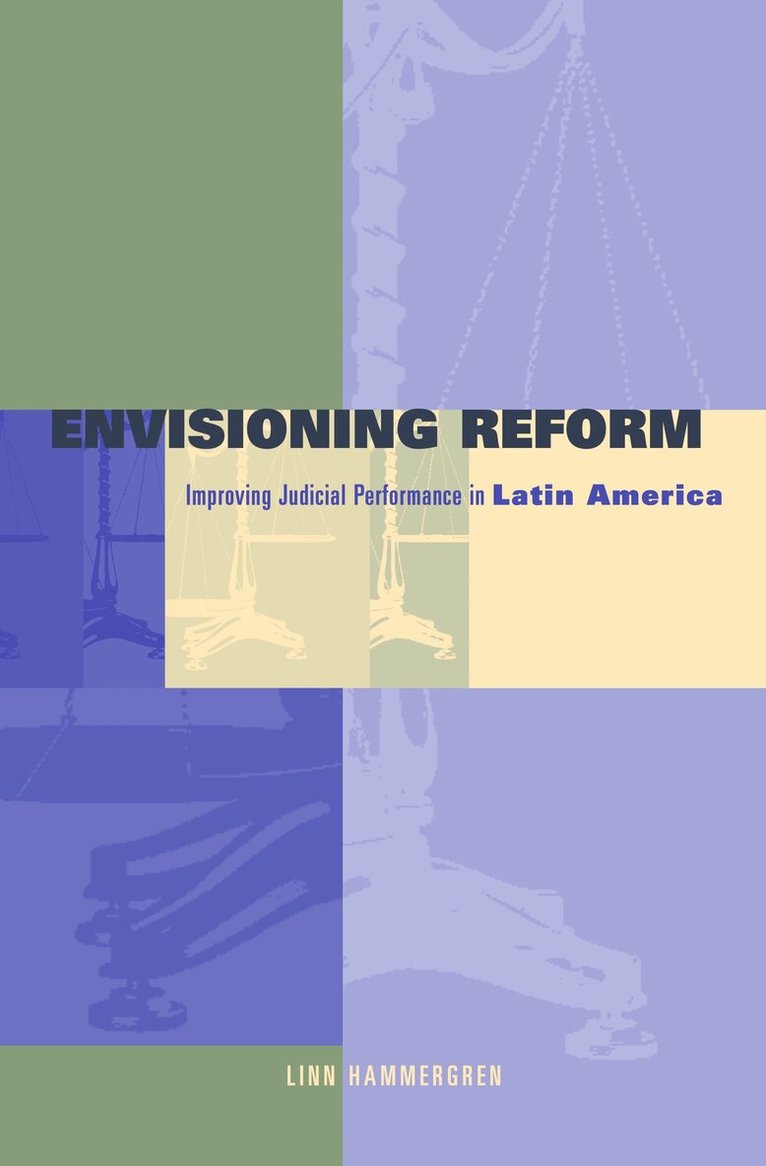 Linn Hammergren - Envisioning Reform, Inbunden