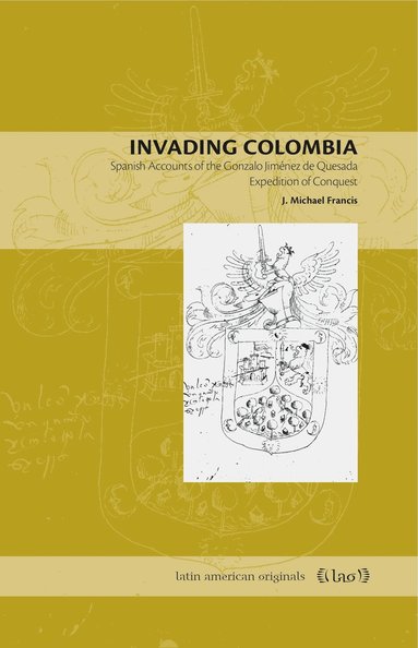 bokomslag Invading Colombia