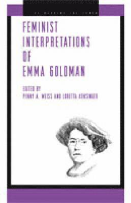 bokomslag Feminist Interpretations of Emma Goldman