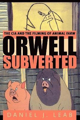Orwell Subverted 1