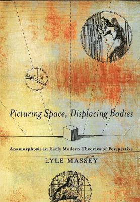 Picturing Space, Displacing Bodies 1