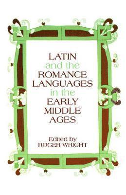 Latin and the Romance Languages in the Middle Ages 1