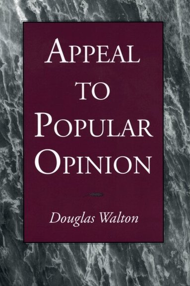 Douglas Walton - Appeal to Popular Opinion, Häftad