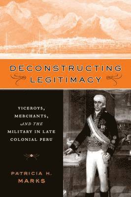 Patricia H. Marks, Patricia H. (Princeton University) Marks - Deconstructing Legitimacy, Häftad
