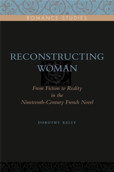 Dorothy Kelly - Reconstructing Woman, Inbunden
