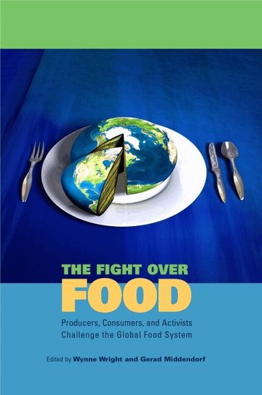 Wynne Wright, Gerad Middendorf - Fight Over Food, Inbunden
